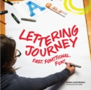 Lettering Journey : Fast. Functional. Fun! - Book