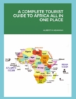 A Complete Tourist Guide to Africa All in One - Book