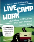 A Beginners Guide to Workamping : How to Make Money While Living in an RV & Travel Full-time, Plus 1000+ Employers Who Hire RVers - Book