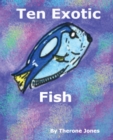 Ten Exotic Fish - Book