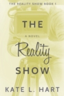 The Reality Show : Book 1 - Book