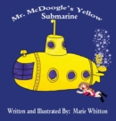 Mr. McDoogle's Yellow Submarine - Book