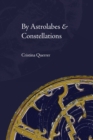 By Astrolabes & Constellations - Book