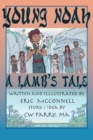 Young Noah : A Lamb's Tale - Book