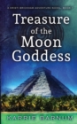 Treasure of the Moon Goddess : A Kristi Brickham Adventure Novel - Book