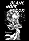 Blanc Noir Ferox - Book