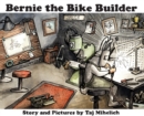 Bernie the Bike Builder - Book