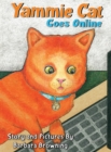 Yammie Cat Goes Online - Book