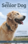 The Senior Dog : Forever In My Heart - Book