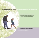 Peace About Life : Dancing with Parkinson's - Book