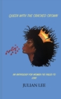 Queen with the Cracked Crown : An Anthology for Women I've Failed to Love - Book