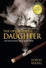 The Opium Lord's Daughter - Book