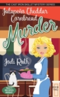 Jalape?o Cheddar Cornbread Murder - Book