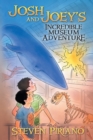 Josh and Joey's Incredible Museum Adventure - Book