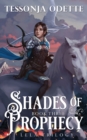 Shades of Prophecy - Book