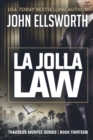 La Jolla Law : Thaddeus Murfee Legal Thriller Series Book Thirteen - Book