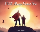 I Will Always Protect You - Book