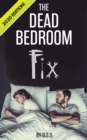 The Dead Bedroom Fix : 2020 Edition! - eBook