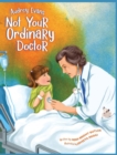 Audrey Evans : Not Your Ordinary Doctor - Book
