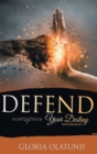 Defend Your Destiny : Stop the Destiny Stealer!! - Book