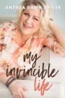 My Invincible Life - Book