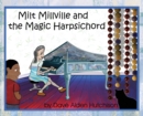 Milt Millville and the Magic Harpsichord - Book