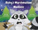 Ricky's Marshmallow Madness - Book