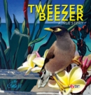 Tweezer Beezer : A True Story - Book
