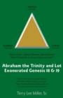Abraham The Trinity And Lot Exonerated Genesis 18 & 19 : Abraham and the Trinity and Lot Exonerated - Book