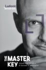 The Master Key : Unlock Your Influence & Succeed in Negotiation - Book
