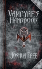 The Vampyre's Handbook : Secret Rites of Modern Vampires - Book
