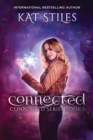 Connected : Connected Series Book 1 - Book