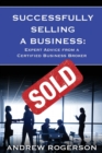 Successfully Selling a Business : Expert Advice from a Certified Business Broker - Book