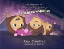 The Adventures of Shea, Gray and Daye : I Still Believe in Monsters - Book