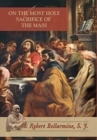 On the Most Holy Sacrifice of the Mass - Book