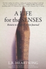A Life for the Senses : Return to the Soul Artist Journal - Book