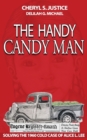 The Handy Candy Man : Solving The 1960 Cold Case Of Alice L. Lee - Book