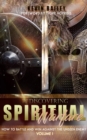 Rediscovering Spiritual Warfare : How to Battle and Win Against the Unseen Enemy - eBook