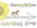 Seasons on the Farm Coloring Book Starring Casey and Friends - Book