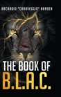 The Book of B.L.A.C. - Book