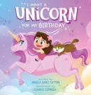 I Want a Unicorn for my Birthday - Book