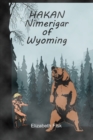 Hakan, Nimerigar of Wyoming - Book