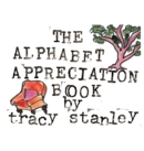 The Alphabet Appreciation Book - Book