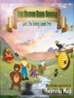 The Brown Bear Family : saves the honey comb tree - Book