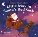 Little Max In Santa's Red Sack - Book