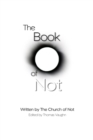 The Book of Not : The Authorian Bible - Book