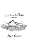 Spirits on the Mountain : A True Story - Book