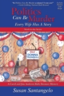 Politics Can Be Murder : Every Wife Has a Story - Book