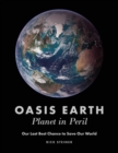 Oasis Earth : Planet in Peril - eBook