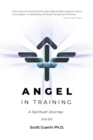 Angel In Training : A Spiritual Journey - eBook